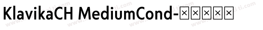 KlavikaCH MediumCond字体转换